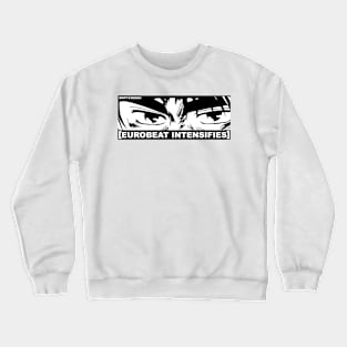 EUROBEAT INTENSIFIES Drifting Anime Manga Character Crewneck Sweatshirt